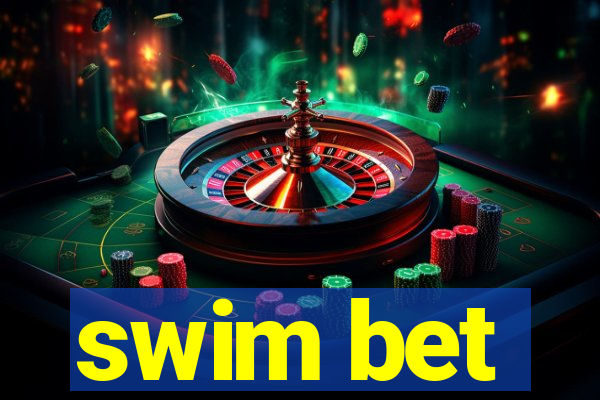 swim bet